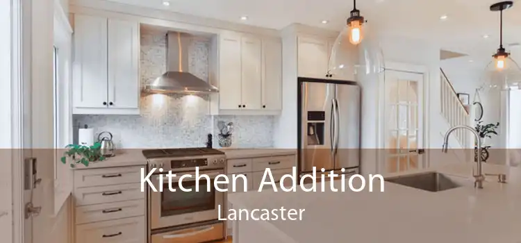 Kitchen Addition Lancaster